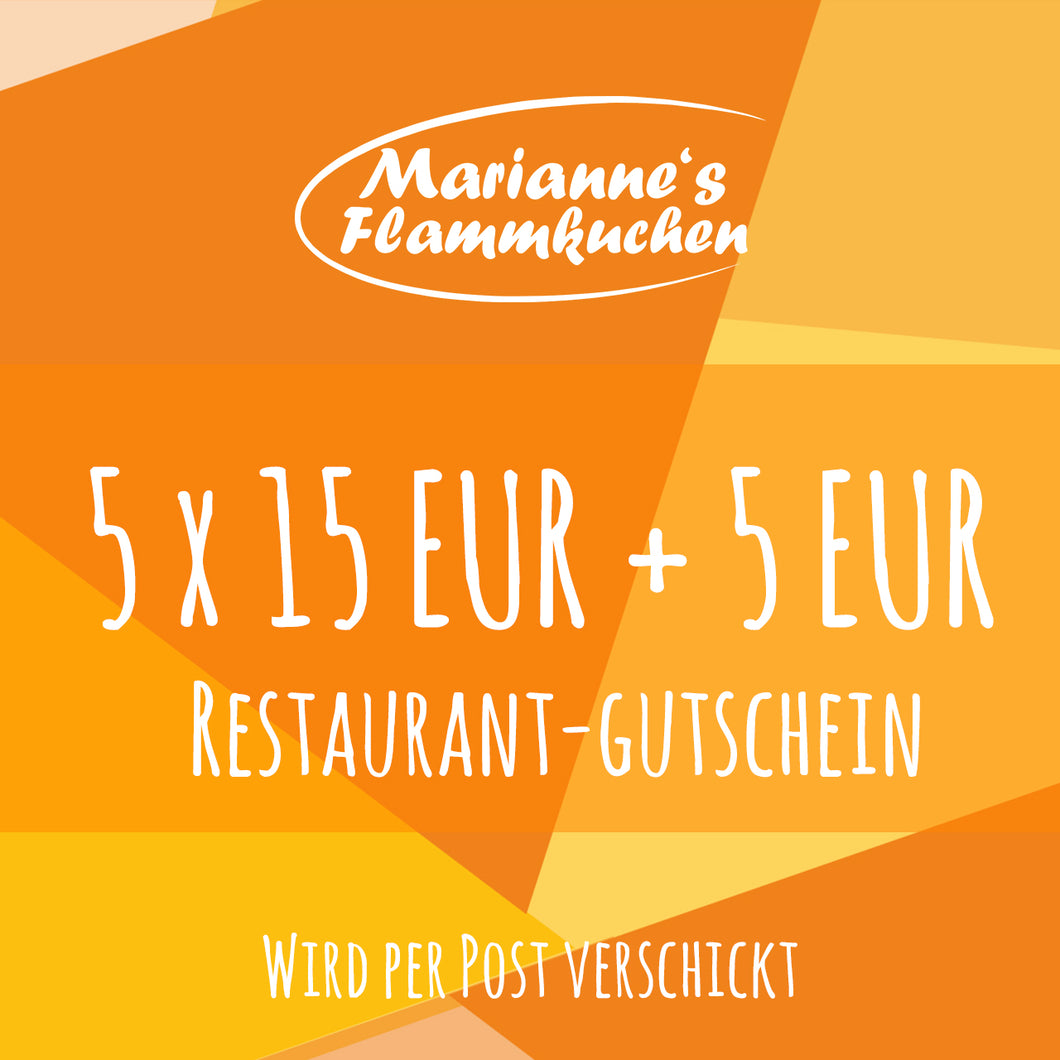 Marianne#s Flammkuchen Vorteilspaket: 5 x 15 Euro Gutscheine + 5 Euro Gutschein geschenkt